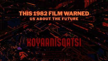 Koyaanisqatsi