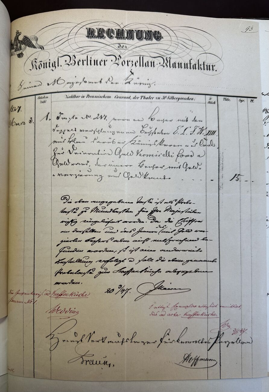 Rechnung der Königlichen Porzellan-Manufaktur Berlin zur zweiten Probetasse für den König vom 3. März 1847, in: GSTA PK, BPH, Rep.113, Nr. 2237 Kaffee-Küche, Bd. 4, 1842-1851, p. 93