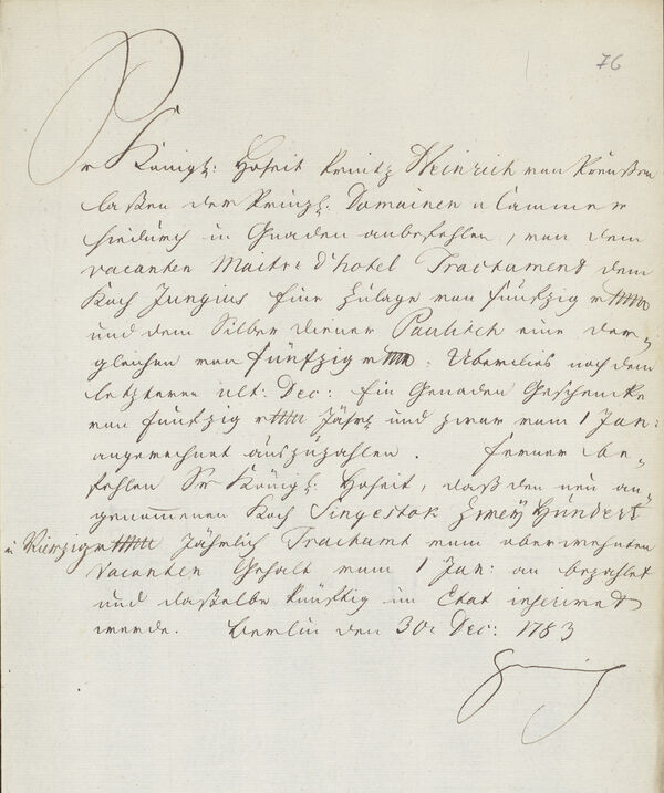 Regelung von Gehaltsfragen für das Rheinsberger Personal in Küche und Kellerei sowie die Anweisung zur Aufnahme des neuen Kochs Singstock, Berlin, 30. Dezember 1783 © Geheimes Staatsarchiv Preußischer Kulturbesitz, I. HA, Rep. 133, Nr. 144 Regelung von Gehaltsfragen für das Rheinsberger Personal in Küche und Kellerei sowie die Anweisung zur Aufnahme des neuen Kochs Singstock, Berlin, 30. Dezember 1783 © Geheimes Staatsarchiv Preußischer Kulturbesitz, I. HA, Rep. 133, Nr. 144