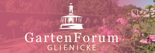 GartenForum Glienicke